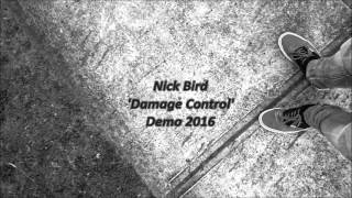 Nick Bird - 'Damage Control' - Original acoustic demo 2016