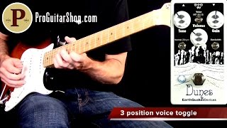 Video thumbnail for Earthquaker Devices Dunes Overdrive Demo by Mike Hermans by ProGuitarShopDemos