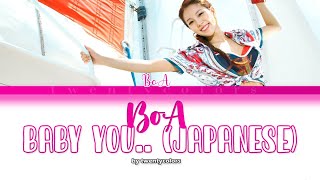 BoA (ボア) - Baby you.. (Disturbance Japanese Version) (Color Coded Lyrics Kan/Rom/Eng)