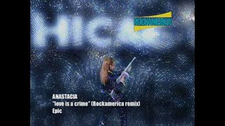 Anastacia - Love Is a Crime [Ernie Lake Mix - RockAmerica Remix]