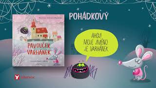 Pavouček Varhánek  - videoukázka