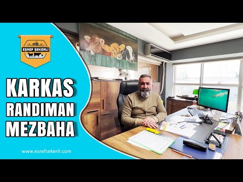 Karkas, Randıman, Mezbaha | Eşref Şekerli