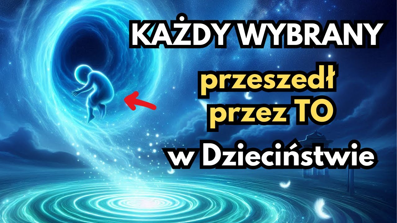 9 Znaków z Twojego Dzieciństwa, które wskazywały, że zostałeś WYBRANY