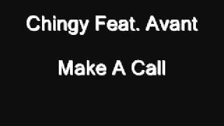 Chingy feat. Avant - Make A Call