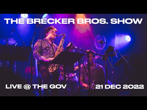 THE BRECKER BROS. SHOW | FULL CONCERT | 21 DEC 2022