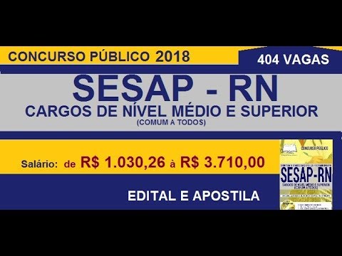 Edital Apostila Concurso SESAP RN 2018 Cargos de Nível Médio e Superior COMUM A TODOS