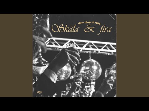 Skåla & Fira