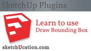 SketchUp Plugin Tutorial | Draw Bounding Box