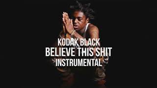 Kodak Black - Believe This Shit Instrumental (Remake)