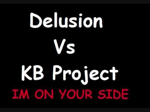 Delusion Vs KB Project Feat. Laura Mac - Im On Your Side