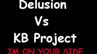 Delusion Vs KB Project Feat. Laura Mac - Im On Your Side