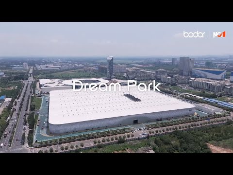 Bodor Dream Park: Champion-Quality Smart Factory Leading the World