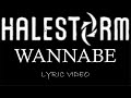 Halestorm - Wannabe - 2022 - Lyric Video