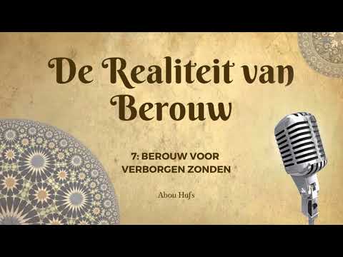 De Realiteit van Berouw 7 - Berouw voor verborgen zonden
