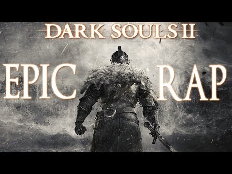 DARK SOULS 2 RAP | Zarcort