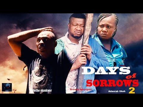 Days of Sorrow Season 2 - Latest Nigerian Nollywood Movie