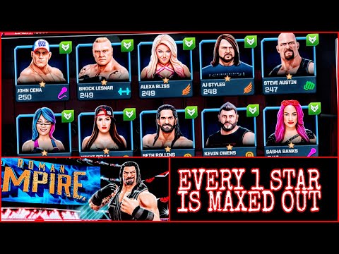 WWE MAYHEM | MY EVERY 1 STAR SUPERSTAR HAS BEEN MAXED OUT 🔥