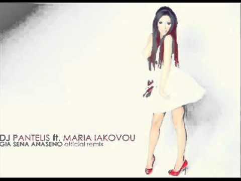DJ Pantelis ft. Maria Iakovou - Gia Sena Anaseno
