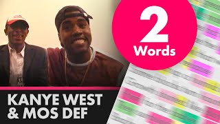 Kanye West &amp; Mos Def freestyling Two Words - Lyrics, Rhymes Highlighted (491)