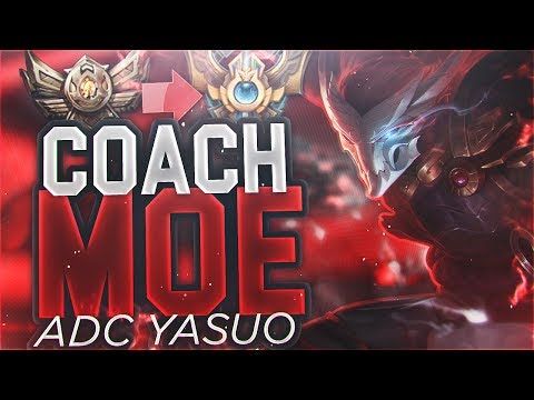Yassuo | COACH MOE - YASUO ADC