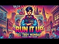 Run It Up Remix Prod By Kalmi Hanumankind Dj Troy Mumbai