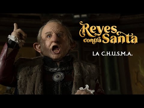 REYES CONTRA SANTA - Los personajes de la C.H.U.S.M.A.