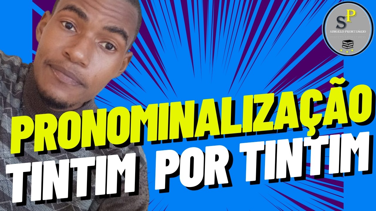 PRONOMINALIZAÇÃO: aprenda o "abc" para PRONOMINALIZAR qualquer frase.