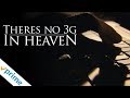 There's No 3G In Heaven | Trailer | Available Now
