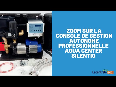 Présentation de la console de gestion d'eau de pluie Aqua center Silentio