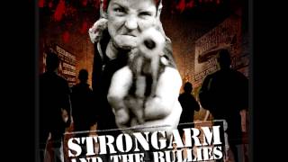 Strongarm and the bullies - Realistic