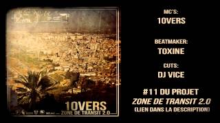 10VERS - A L'ORIGINE (ZDT2.0) // Prod: TOXINE