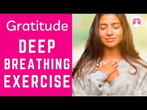 THE POWER OF GRATITUDE - Power Deep Breathing Exercises | TAKE A DEEP BREATH