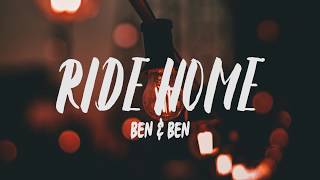 Ben &amp; Ben - Ride Home (Lyrics)