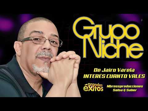 INTERÉS CUANTO VALES - Grupo Niche //🎵🎵mbrossproducciones🎵🎵