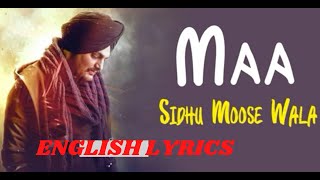 DEAR MAMA (ENGLISH LYRICS)   Sidhu Moose Wala Late
