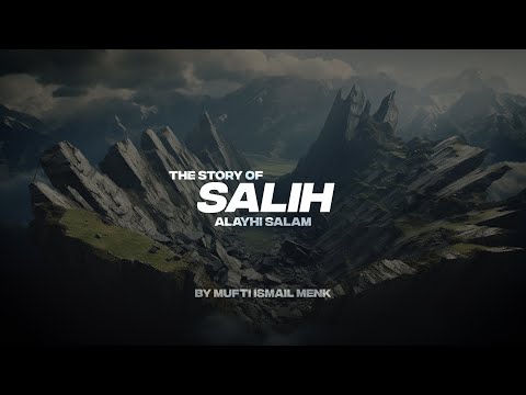 THE STORY OF SALIH (A.S)