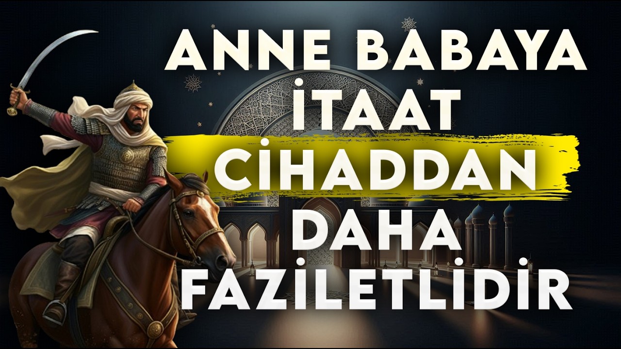 Allah Rızası Anne Baba Rızasından Geçer