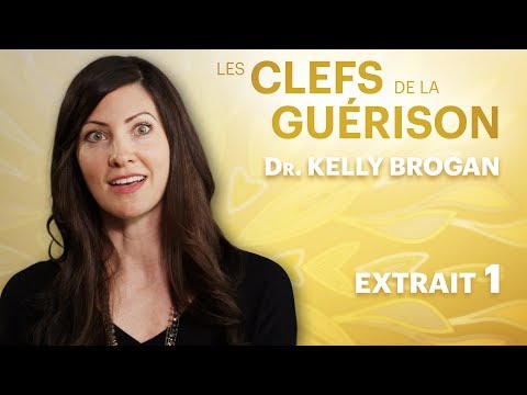 Les Clefs de la Guérison // Dr. Kelly Brogan : Extrait 1 // VF