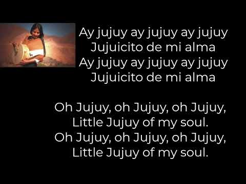 Monica Pantoja - Jujeñito(Ay jujuy) (Spanish/English Lyrics)