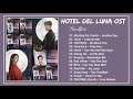 Full Album Hotel Del Luna OST 호텔 델루나 OST BGM OST Part 1 13