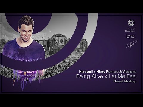 Being Alive x Let Me Feel (RASED Mashup)
