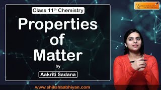 Properties of Matter | Some Basic Concepts of Chemistry | CBSE Class 11 Chemistry