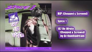 Spice 1 - RIP (Chopped &amp; Screwed) by DJ Vanilladream