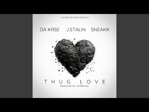 Thug Love (feat. Sneakk)
