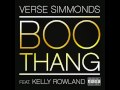 Verse Simmonds Boo Thang Featuring Kelly Rowland