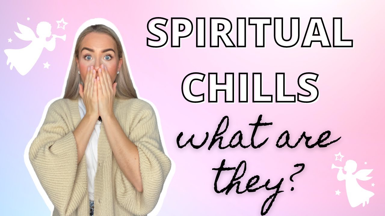 What Are Spiritual Chills? 🔮 Spirit Guides, Energetic Downloads, and Claircognizance 👁