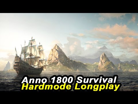 Anno 1800 EXTREME Longplay from Scratch - Citybuilder Survival Mode FULL GAME Walkthrough