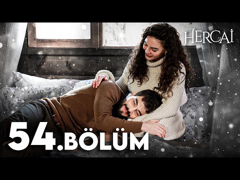 Hercai Episode 54
