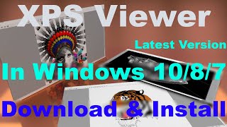 How to Download, Install XPS Viewer | Latest Version | On Windows 10/8/7