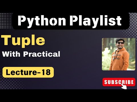 18 Tuples In Python Explained Best Practices Examples Python Playlist